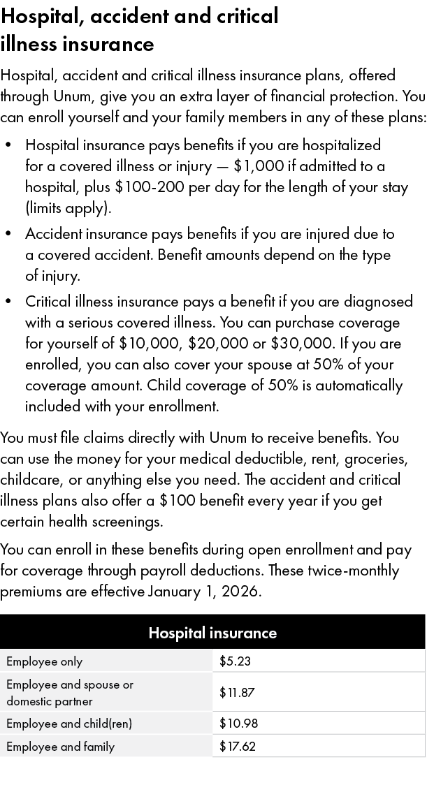Hospital, accident and critical illness insurance Hospital, accident and critical illness insurance plans, offered th...